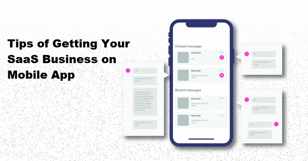 Tips of Getting Your SaaS Business on Mobile App