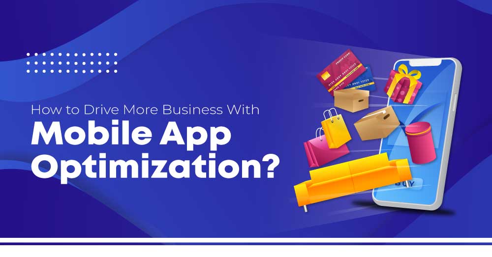 Mobile App Optimization