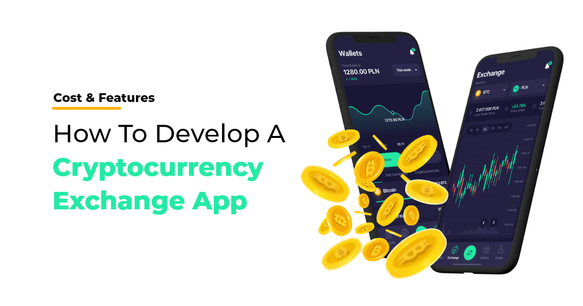 Develop cryptocurrency exchange apps like Binance