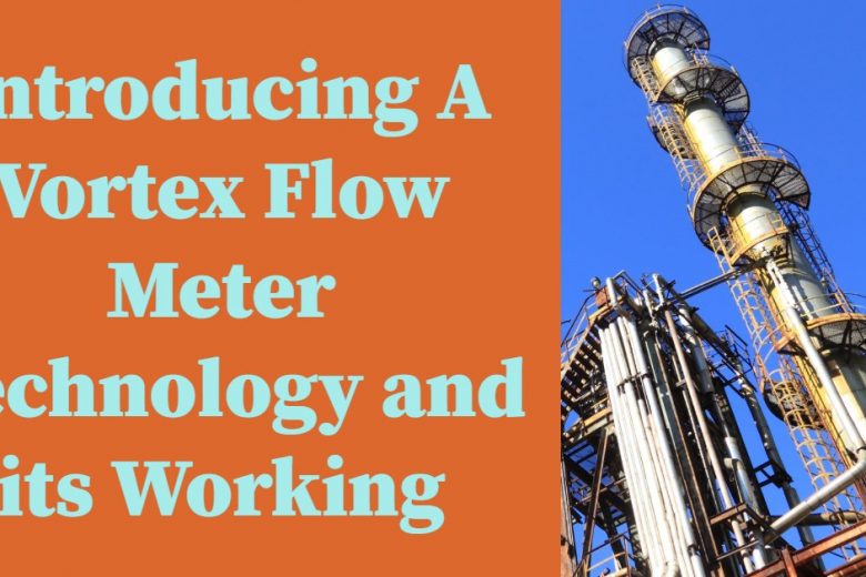 Vortex Flow Meter Technolog