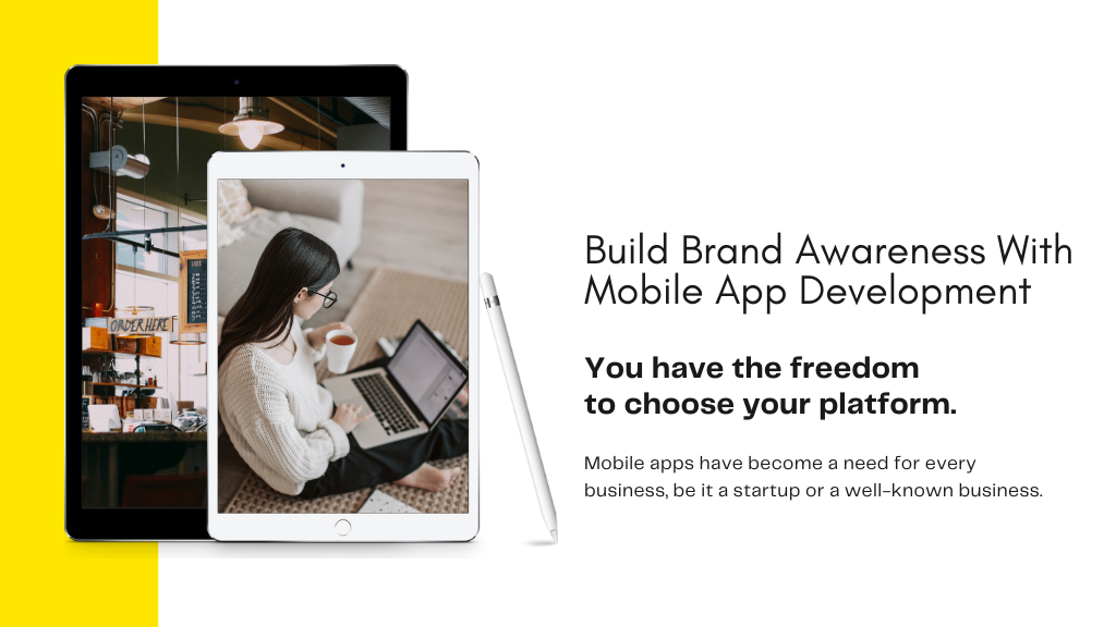 Build Brand Awareness with Mobile App Development