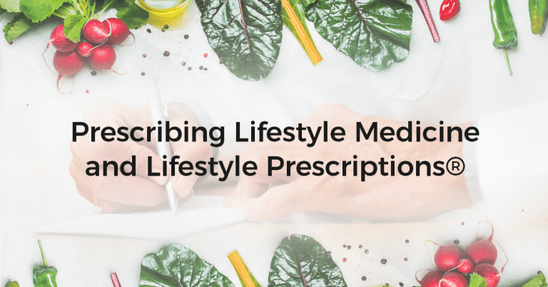 Prescribe Lifestyle Medicine