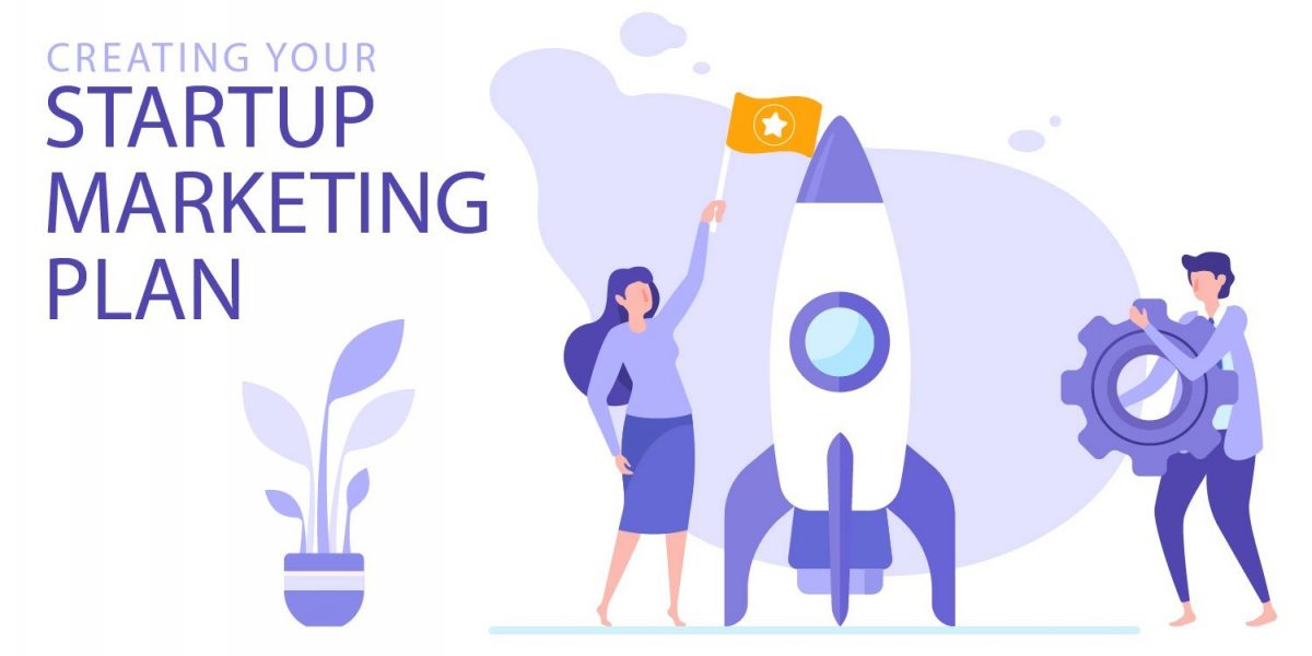 How to Create a Marketing Plan for Startups?