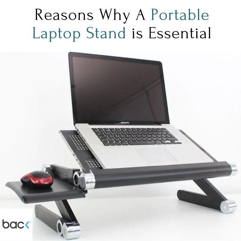 4 Reasons Why A Portable Laptop Stand Is Essential