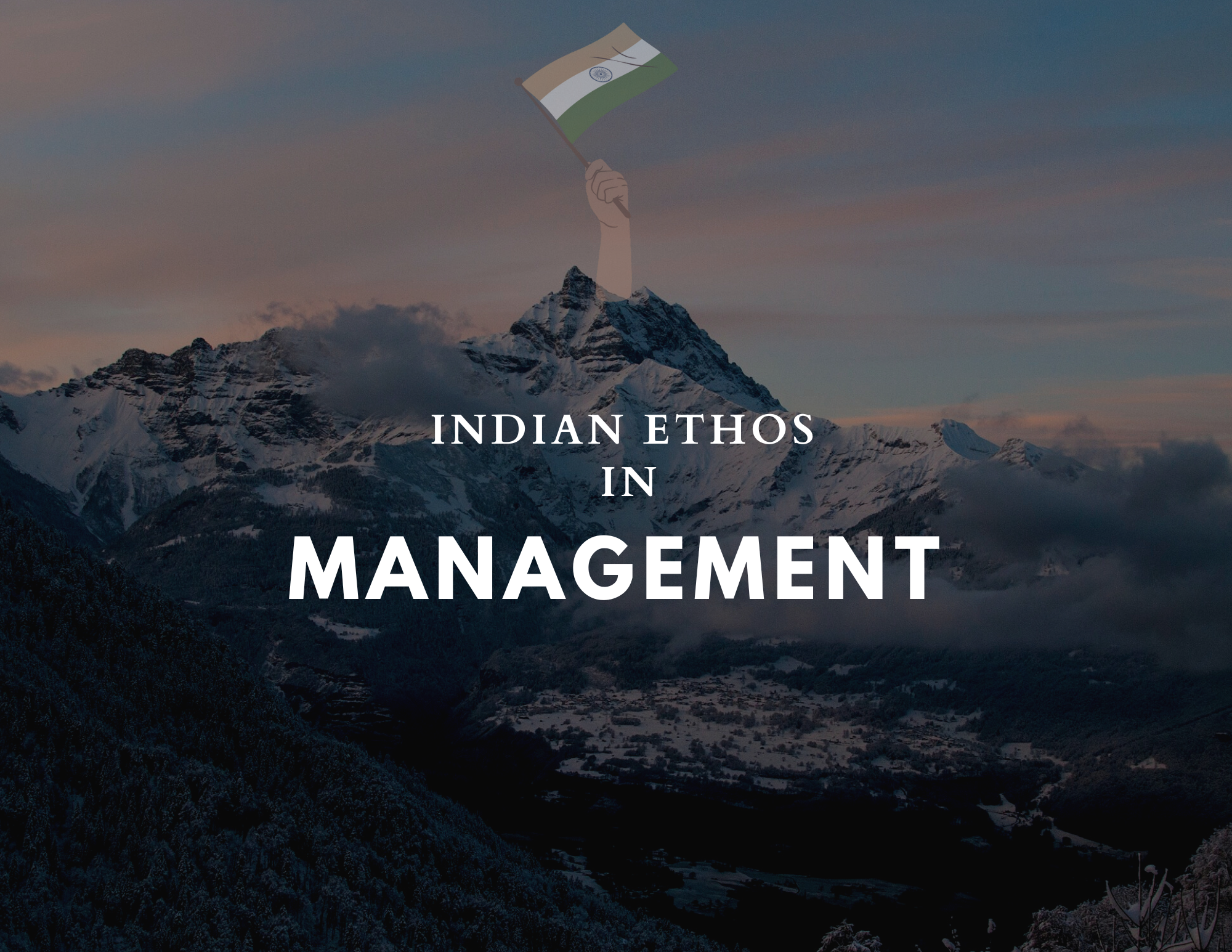 Indian Ethos in management