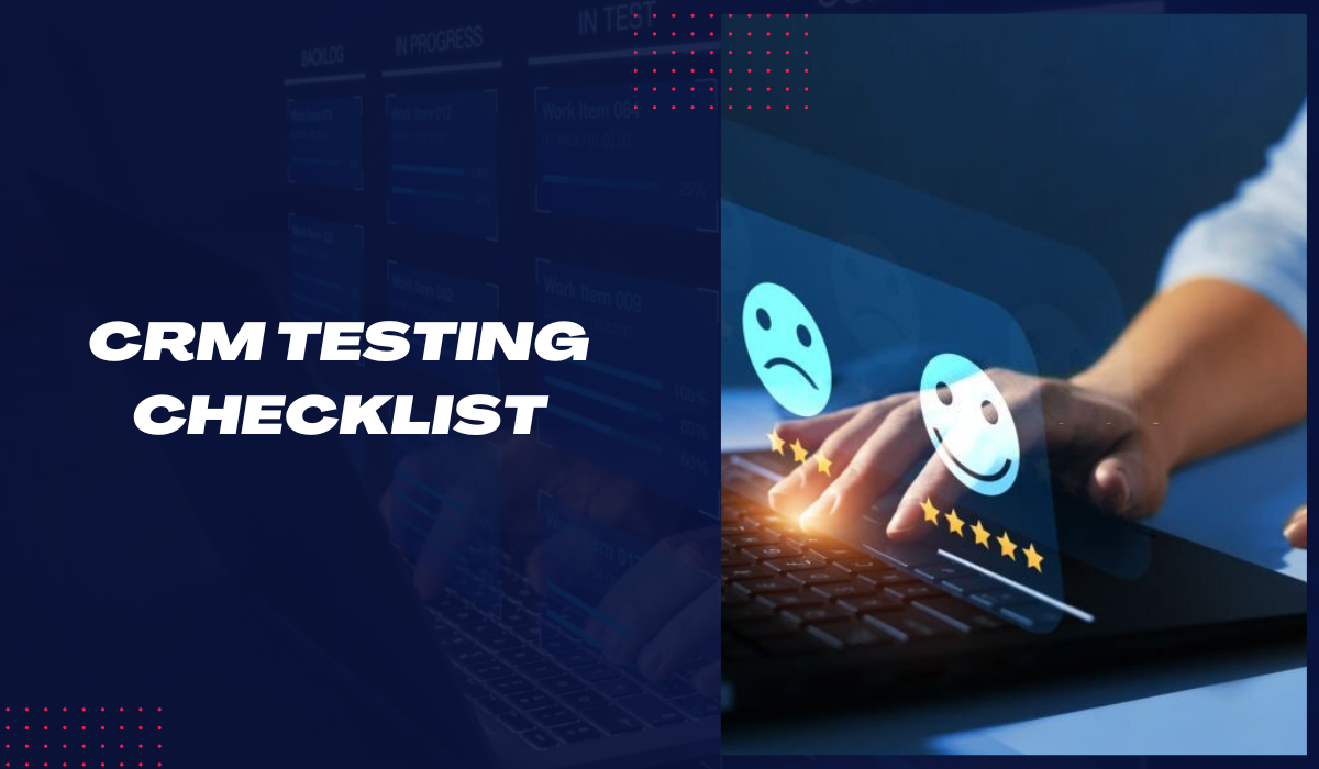 CRM testing checklist