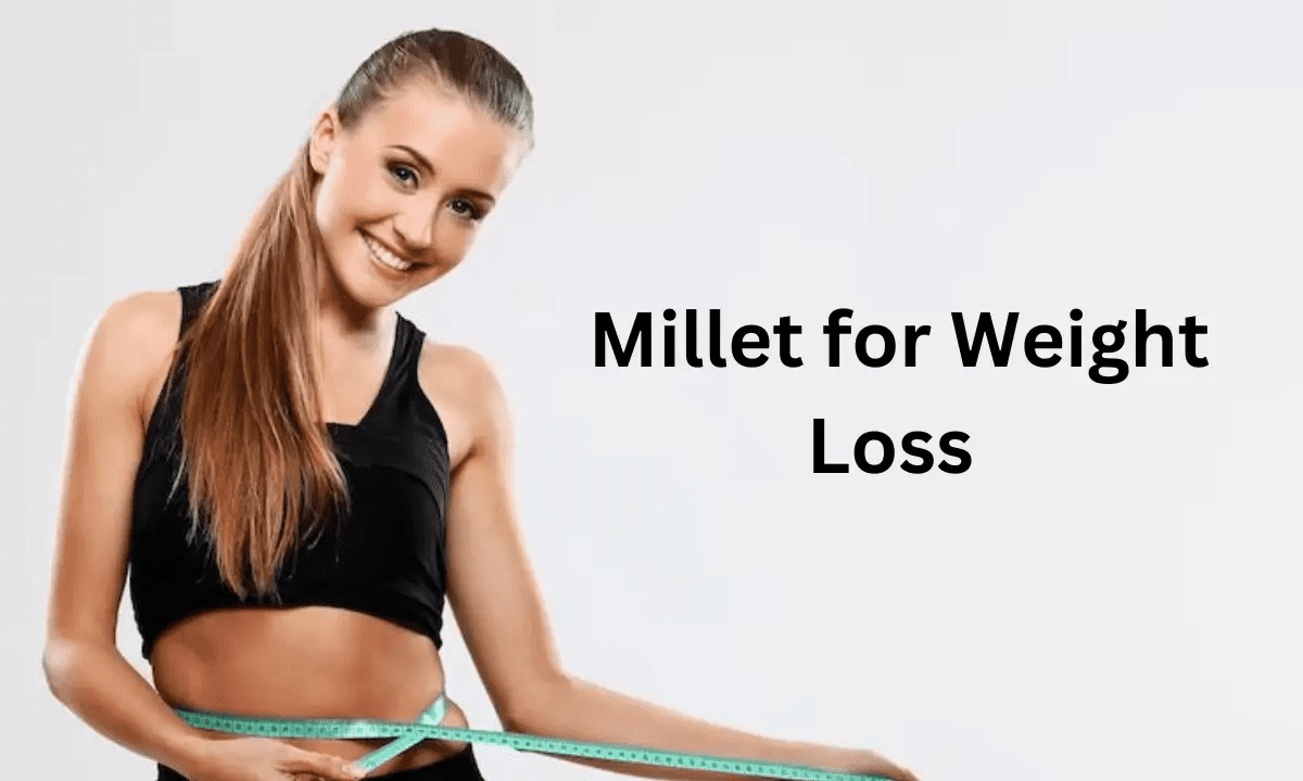 millet for weight loss