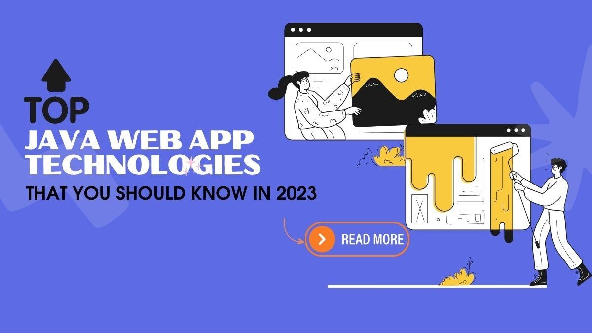 top-java-web-app-technologies-that-you-should-know-in-2023