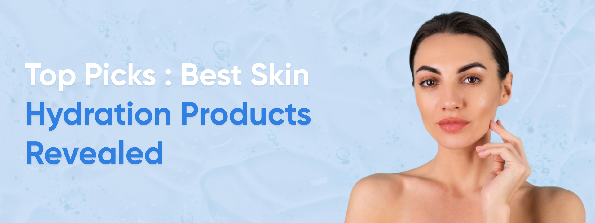 best skin hydration products