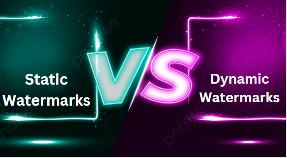 static vs dynamic watermarks