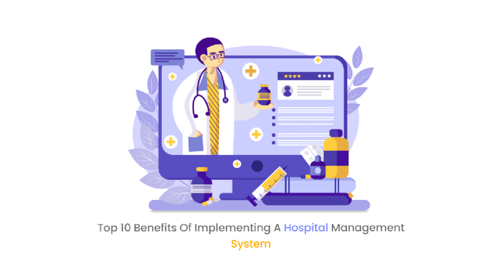 Benefits of Implementing a Hospital Management System
