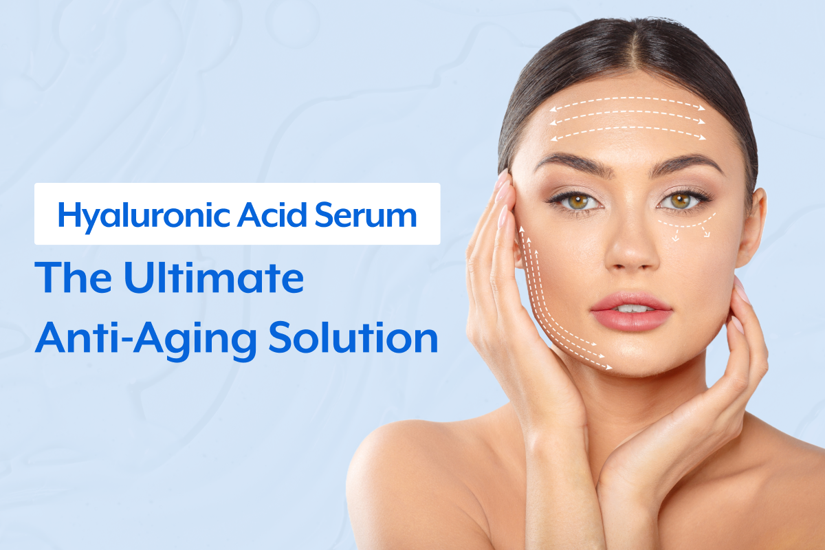 Hyaluronic Acid Serum_ The Ultimate Anti-Aging Solution