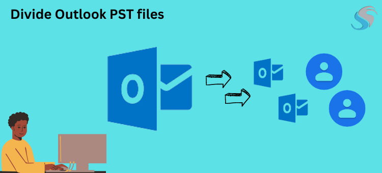 divide outlook pst files