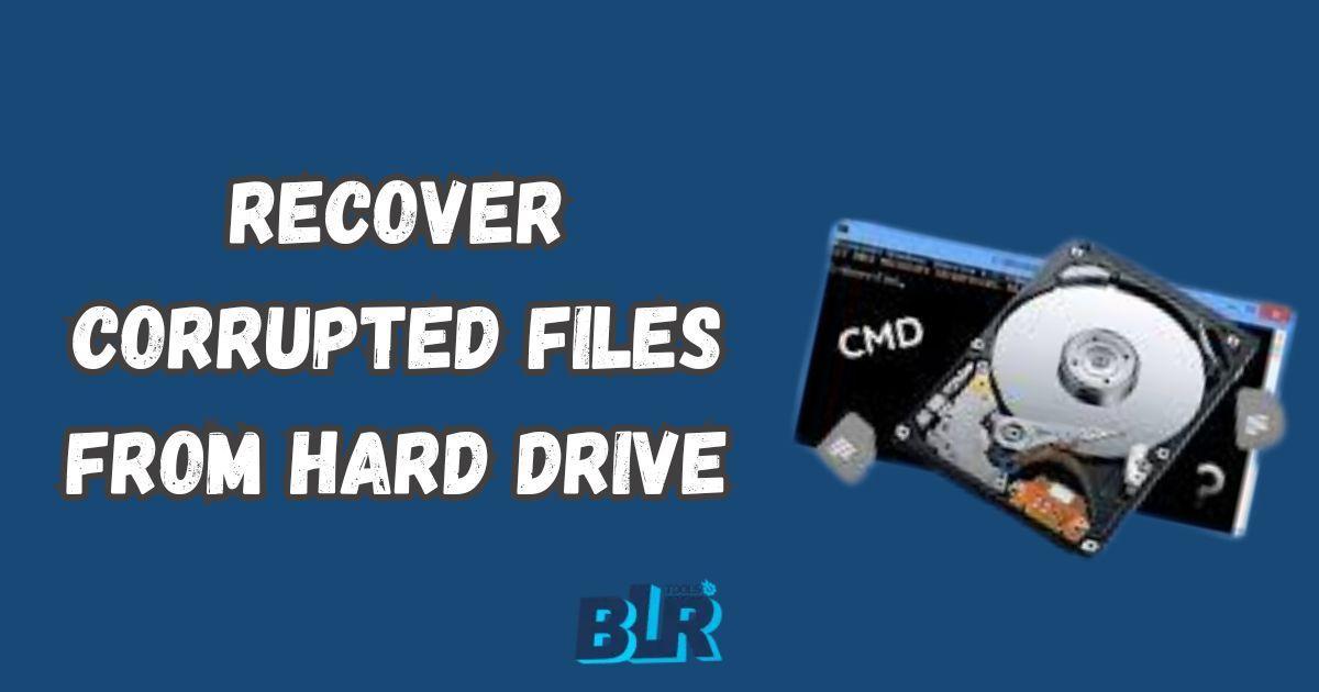 recover corrupted files