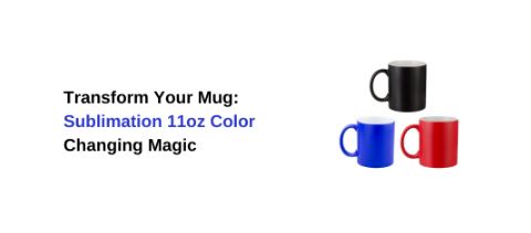 11oz color changing mugs