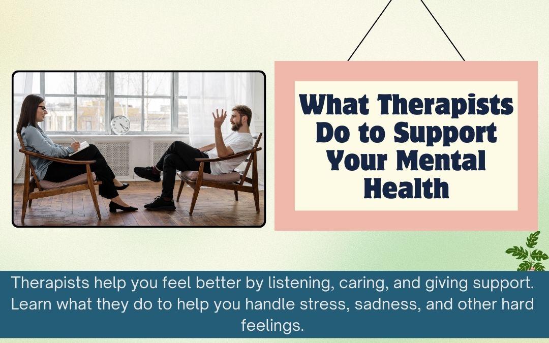 what therapists do