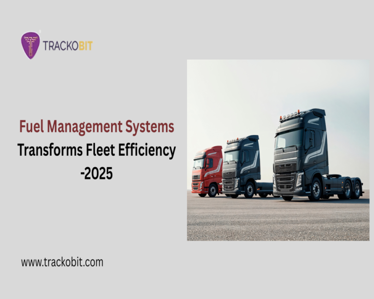 Fuel Management Systems Transforms Fleet Efficiency -2025