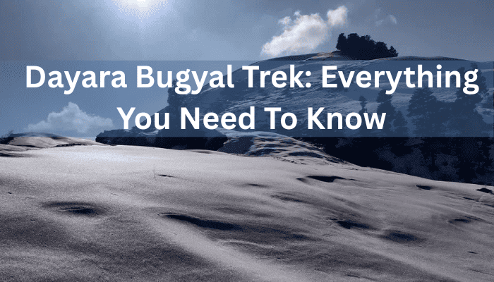 Dayara Bugyal Trek