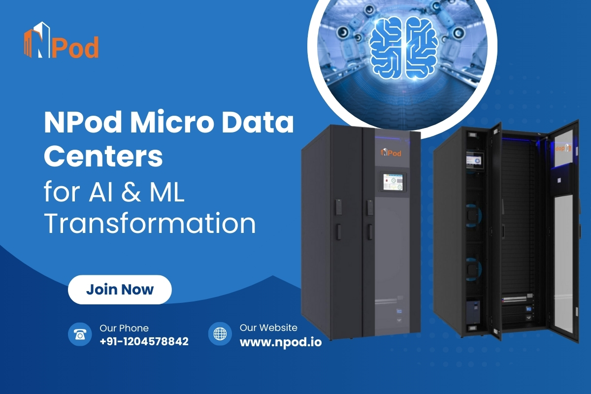 NPod Micro Data Centers for AI & ML Transformation