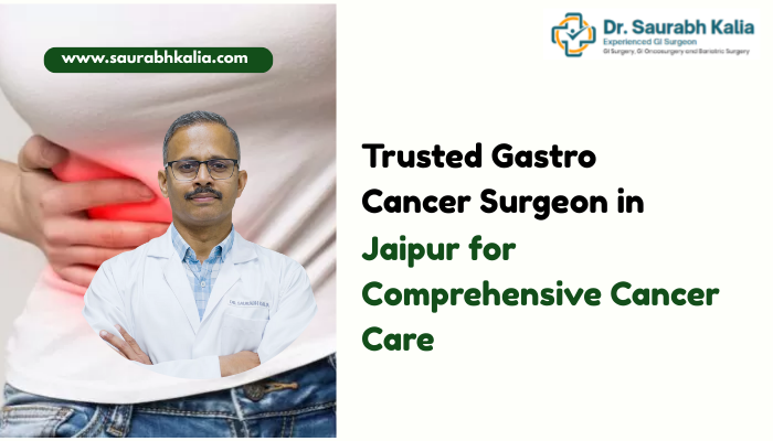 gastro cancer surgeon in jaipur