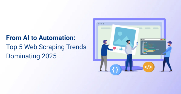 2025 Web Scraping Trends Driven by AI & Tech