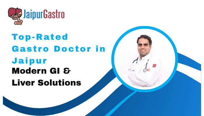 gastro doctor in jaipur