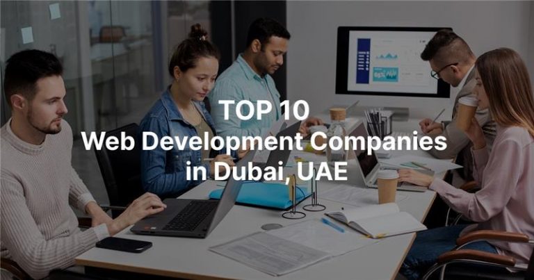 Top 10 Web Development Companies in Dubai