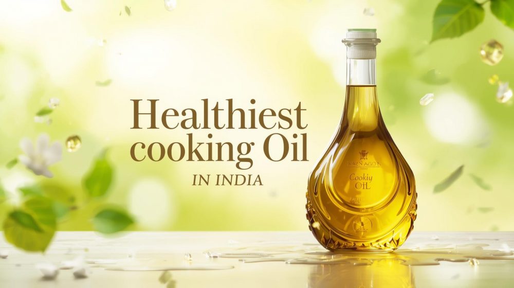 healthiest cooking oils india