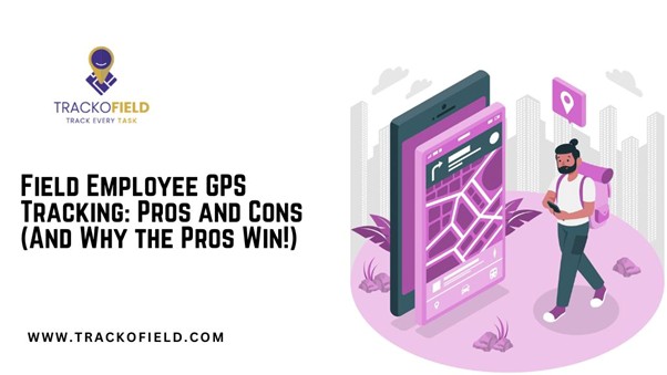 field employee tracking apps