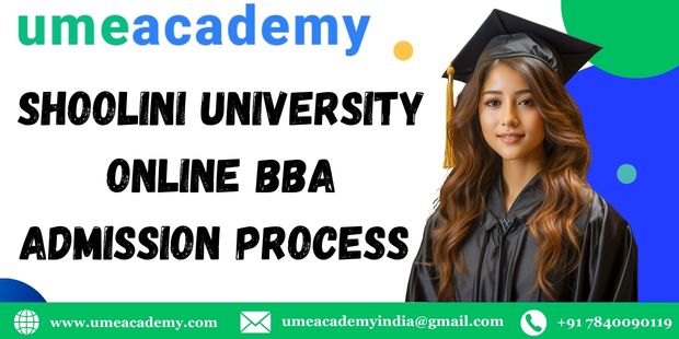 shoolini university online bba admission proc