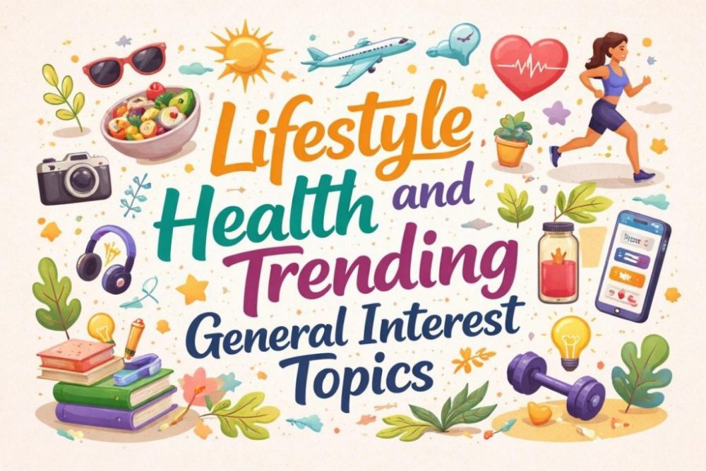 health and trending topics