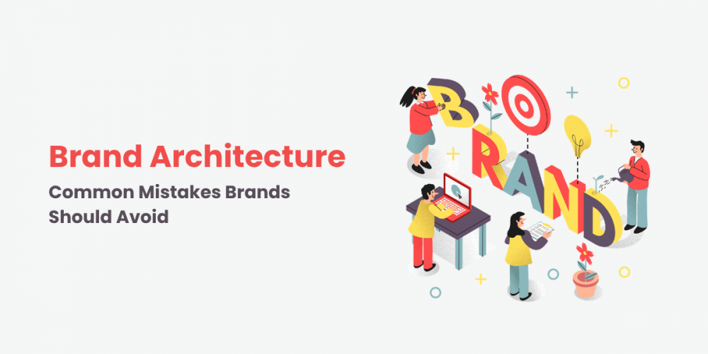 brand architecture mistakes